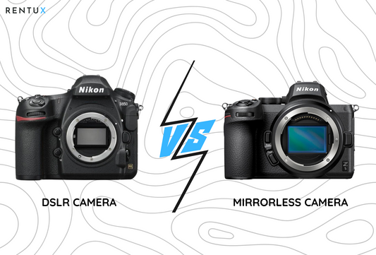 Renting DSLR Camera vs Mirrorless Camera
