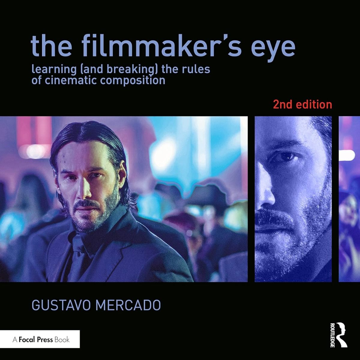 The Filmmaker's Eye by Gustavo Mercado rental product image